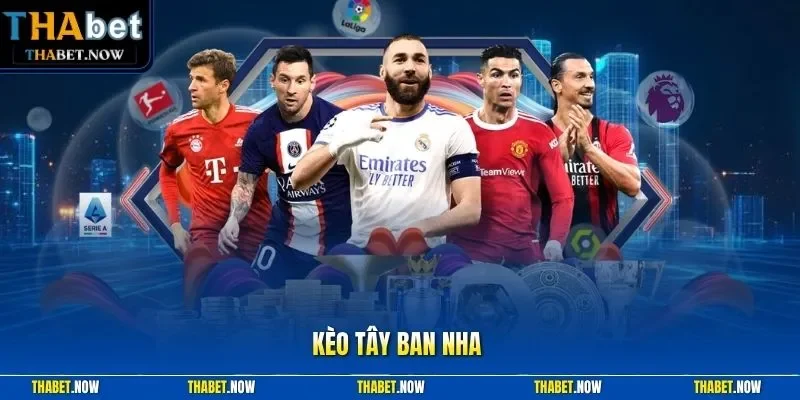 Kèo Tây Ban Nha